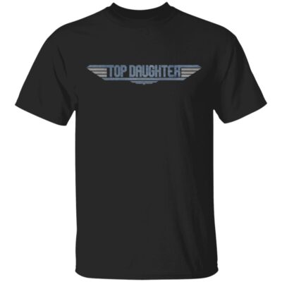 Top Daughter Gun Movie T-Shirt - Family Matching Shirts