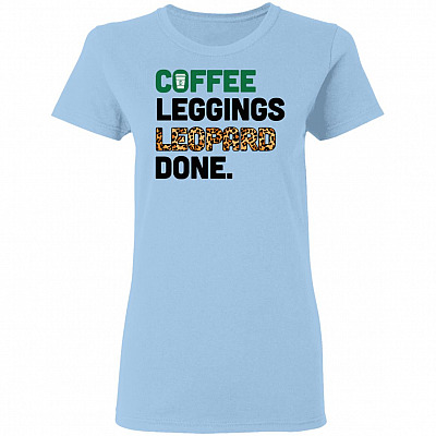 Coffee Leggings Leo-pard Done Mom Life Ladies T-Shirt - Triblend Dolman Sleeve T-Shirt