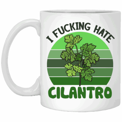 CubeBik I Fucking Hate Cilantro Funny Ceramic Coffee Mug - Beer Stein - Water Bottle - Color Changing Mug