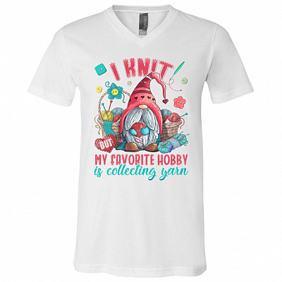 G-Nome I Knit but My Favorite Hobby Is Collecting Yarn T-Shirt - V-Neck Tee