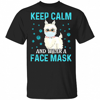 Keep Calm And Cover Your Mouth When You Cough Funny Llama T-Shirt