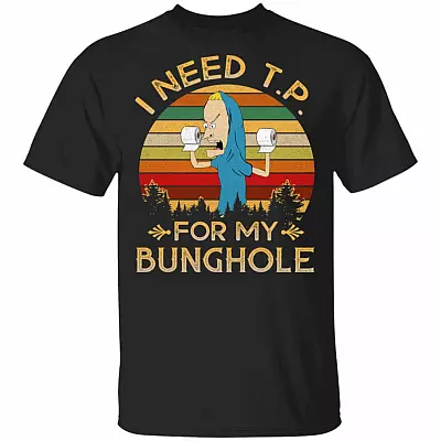 Vintage I Need TP For My Bunghole The Great Cornholio T-Shirt