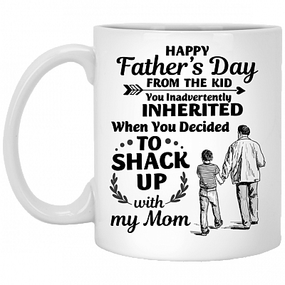 Happy Fathers Day From The Kid You Inadvertently Inherited Ceramic Coffee Mug - Fathers Day Gift