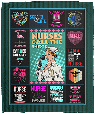 Nurses Call The Shots Fleece Blanket - Nurse Premium Sherpa Blanket - Woven Blanket