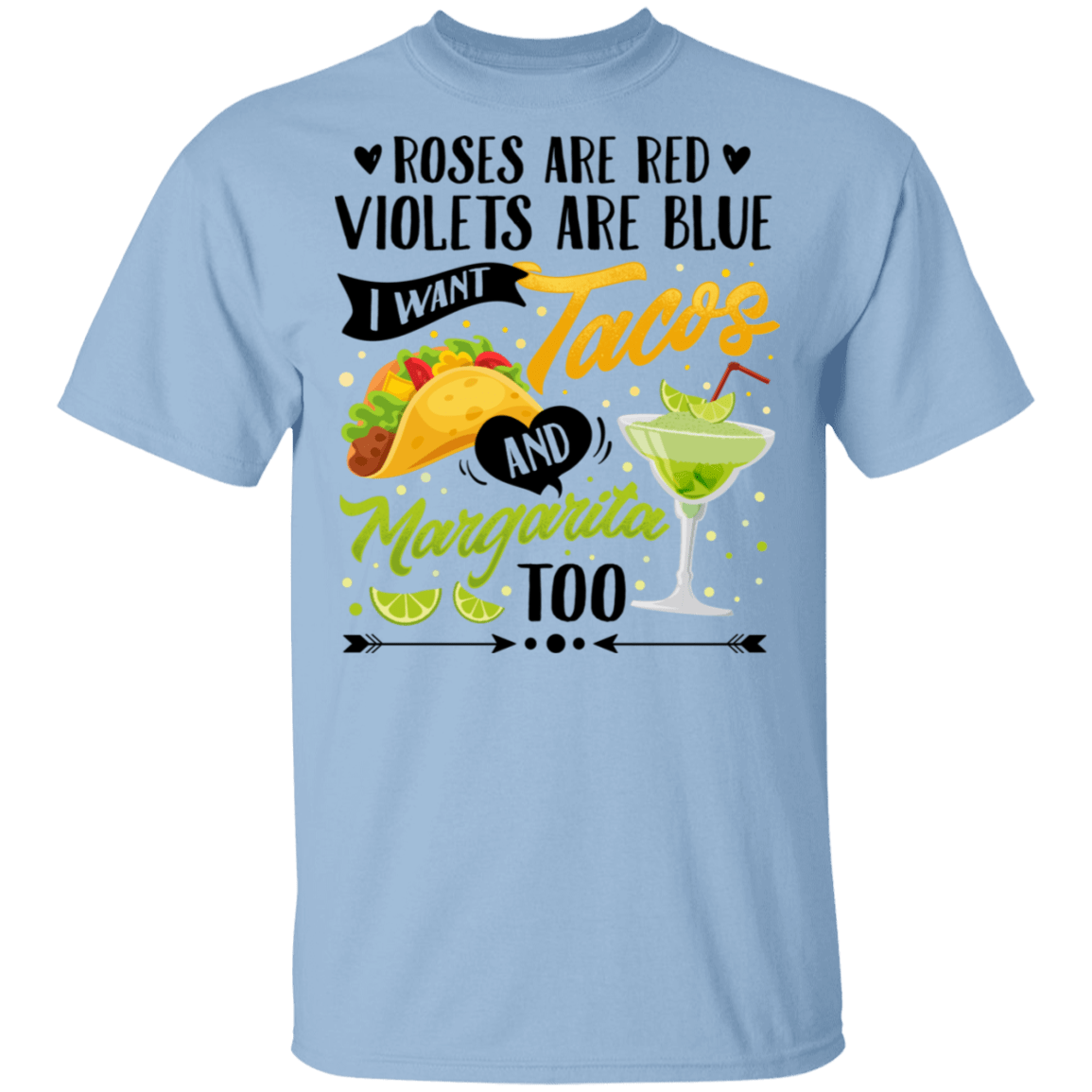 Cinco De Mayo Taco Tuesday Roses Are Red Violets Are Blue T Shirt Cubebik