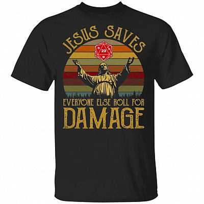 Jesus Saves Everyone Else Roll For Damage Vintage Retro Funny T-Shirt