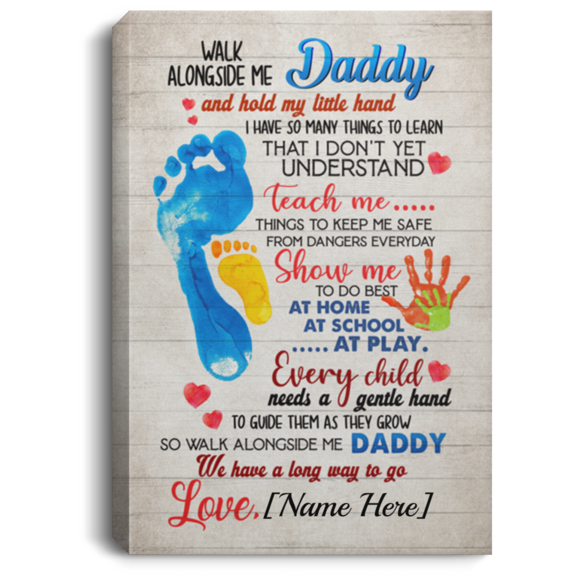 CubeBik Personalized Walk Alongside Me Daddy and Hold My Little Hand Framed Canvas Prints - Unframed Poster CubeBik Personalized Walk Alongside Me Daddy and Hold My Little Hand Framed Canvas Prints - Unframed Poster