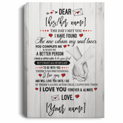 CubeBik The Day I Met You I Have Found The One Whom My Soul Loves Personalized Canvas Prints - Unframed Poster