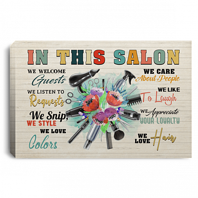 CubeBik In This Salon We Wellcome Guests We Listen To Requests We Love Hair Framed Canvas Prints - Unframed Poster