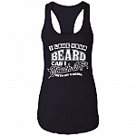 CubeBik I Love Your Beard Can I Touch It With My Vagina Sarcastic Cotton Tank Top Tee - Ladies Racerback Tank