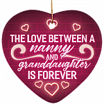 CubeBik The Love Between A Nanny And Granddaughter Is Forever Ornament Keepsake - Heart Porcelain Ceramic Ornament