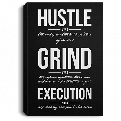 Hustle - Grind - Execution Office Decor Motivational Modern Art Framed Canvas Prints - Unframed Poster
