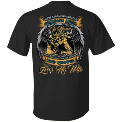 CubeBik I Have A Freaking Awesome Guardian Angel Watching Over Me In Heaven I Miss Her Everyday Print On Back T-Shirt