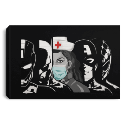 Not All Heroes Wear Capes Wrapped Framed Canvas Unframed Poster - True Hero Wear Scrubs Strong Nurse Wall Art