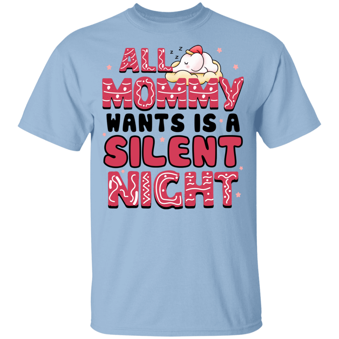 All Mommy Wants Is A Silent Night Youth Shirt - Toddler Boy And Girl Shirts, Light Blue, Youth T-Shirt
