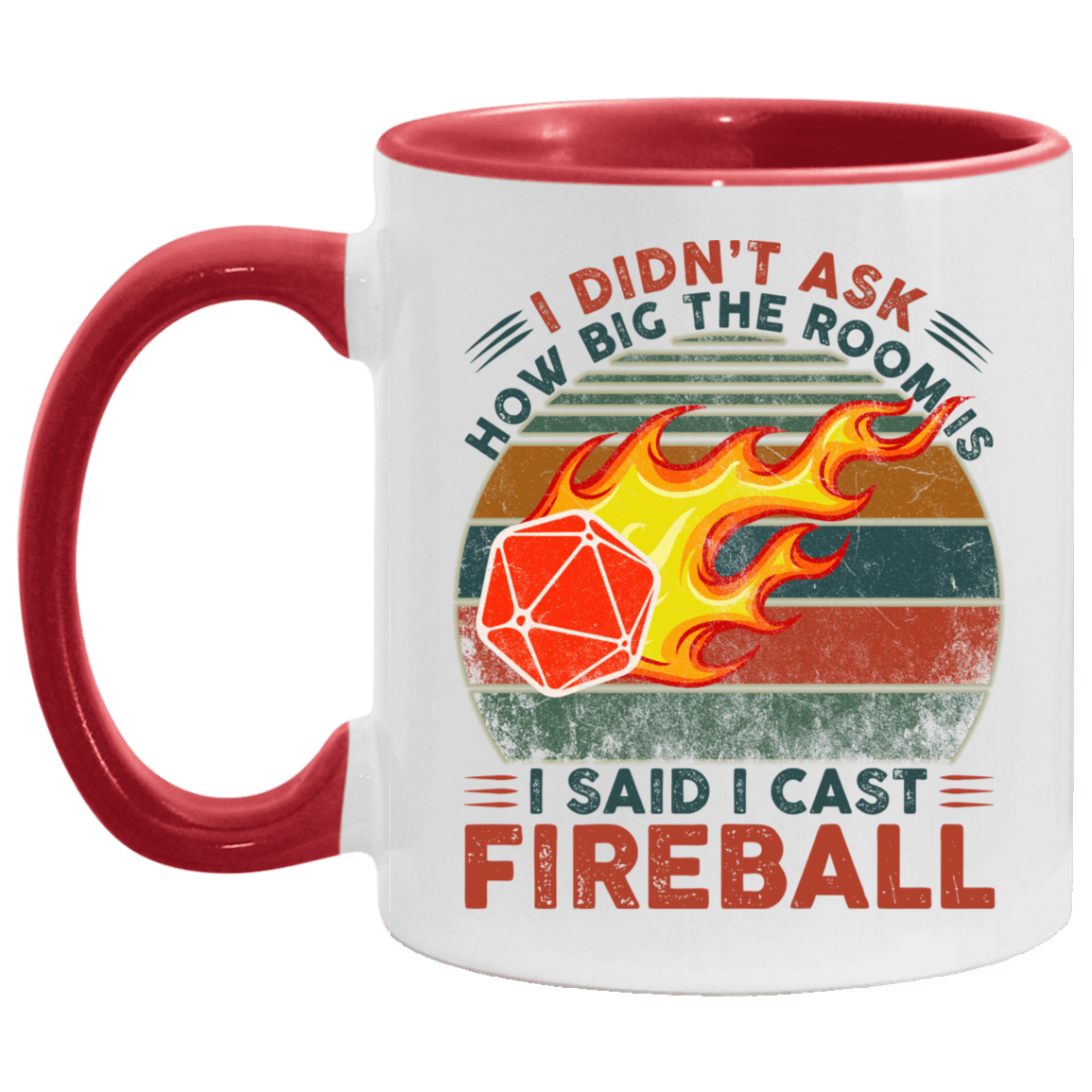 I Don't Ask How Big the Room Is I Said I Cast Fireball Funny Game Vintage Accent Mug, White/Red, 11 oz. Accent Mug