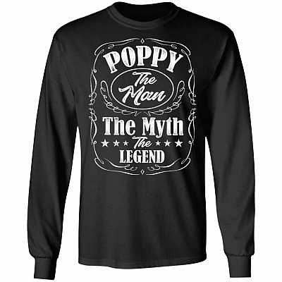 Pop Pop The Man The Myth The Legend Hoodie Sweatshirt - Proud Dad Papa Father's Day Drinking Lover Tee Shirt, Black, Long Sleeve