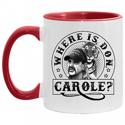Where Is Don Carole Ceramic Accent Mug - Anti Carole Baskin Mug, White/Red, 11 oz. Accent Mug