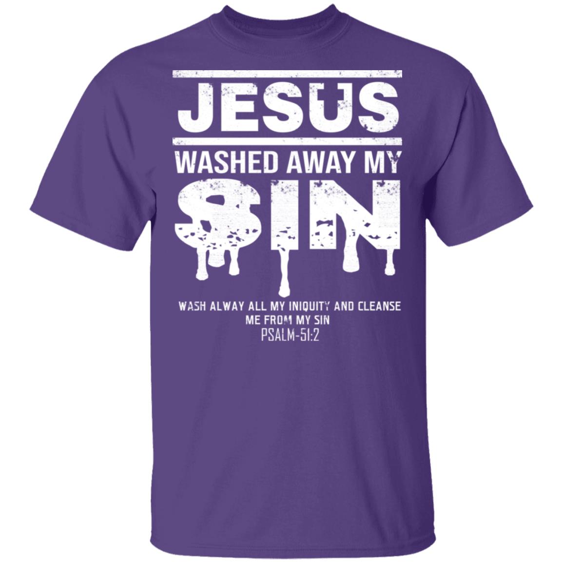 Jesus Washed Away My Sin Psalm 51:2 - Christian T-Shirt, Purple, Unisex T-Shirt