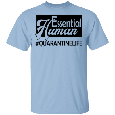 Essential Human - Nurse Appreciation Gifts T-shirt