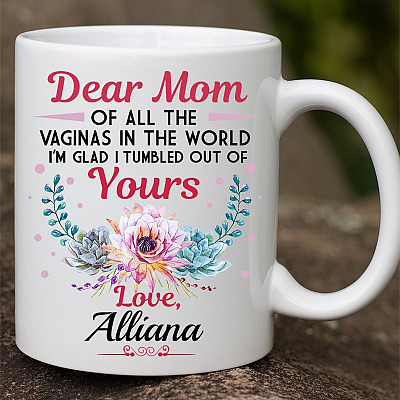 Alternative view of Personalized Name Dear Mom Of All The Vaginas In The World I Tumbled Out Of Coffee Mug - Color Changing Mug
