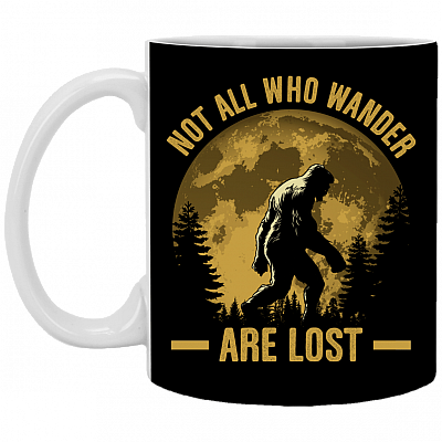 Not All Who Wander Are Lost - Bigfoot 2020 Ceramic Coffee Mug - Beer Stein - Water Bottle, Black, 11 oz. White Mug