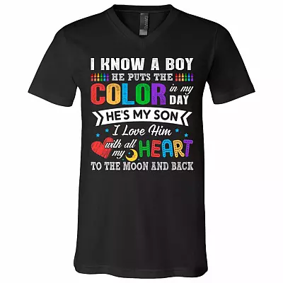 I Know A Boy He Puts The Color In My Day He's My Son T-Shirt - V-Neck, Black, V-Neck T-Shirt