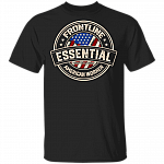Frontline Essential Patriotically Correct American Worker T-Shirt, Black, Unisex T-Shirt Frontline Essential Patriotically Correct American Worker T-Shirt, Black, Unisex T-Shirt