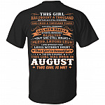 This Girl Has Fought A Thousand Battles And Cried Thousand Tears was Born in August Print On Back T-Shirt