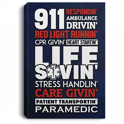 911 Respondin' Ambulance Drivin' Nurse Gift Gallery Wrapped Framed Canvas Prints - Unframed Poster