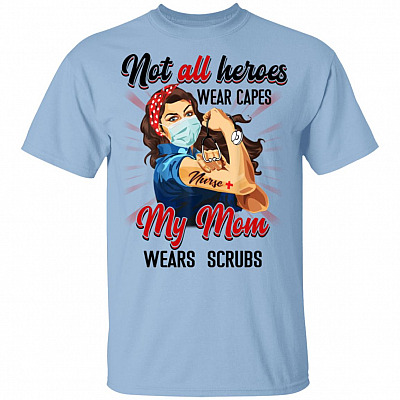 Not All Heroes Wear Capes My Mom Wears Scrubs Nurse Kid Youth T-Shirt