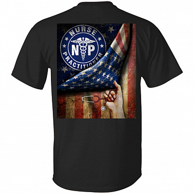 Nurse Practitioner American Flag Print On Back Only - Plain Front T-Shirt - NP Shirt