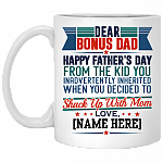 Personalized Dear Bonus Dad Happy Father's Day From The Kid Shake Up With Mom Mug - Water Bottle - Color Changing Mug, White, 11 oz. White Mug