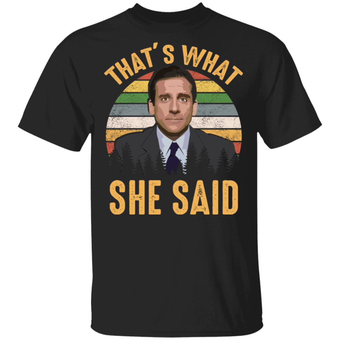 That's What She Said Vintage Retro T-Shirt, Black, Unisex T-Shirt