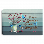 Being A Grandma Makes My Life Complete Framed Canvas - Unframed Poster - Home Decor Wall Art, White, 0.75'' Framed Canvas
