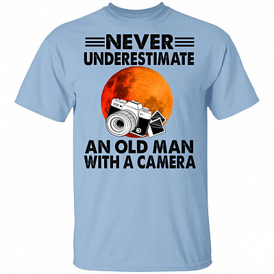 Never Underestimate An Old Man With A Camera T-Shirt - Funny Old Man Shirt, Light Blue, Unisex T-Shirt