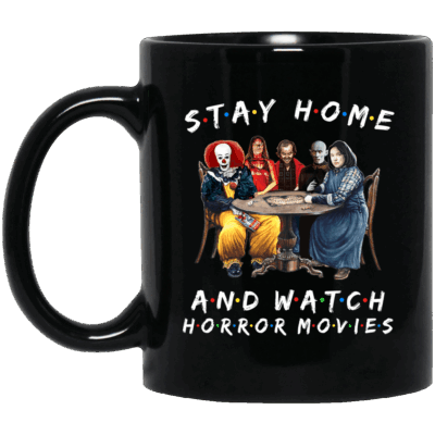 Stay Home And Watch Horror Movies Ceramic Coffee Mug - Beer Stein - Water Bottle - Color Changing Mug, Black, 11 oz. Black Mug