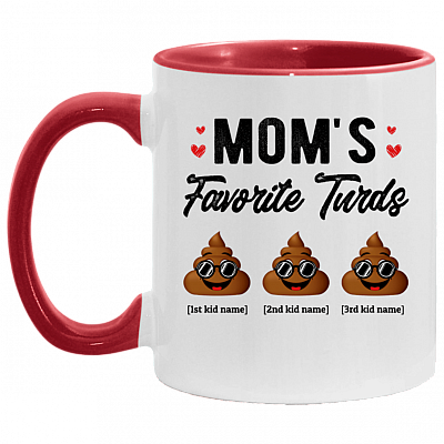 Personalized Mom's Favorite Three Turds Funny Personalized Family Accent Mug, White/Red, 11 oz. Accent Mug