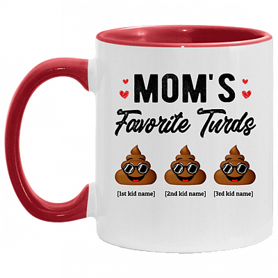 Personalized Mom's Favorite Three Turds Funny Personalized Family Accent Mug, White/Red, 11 oz. Accent Mug