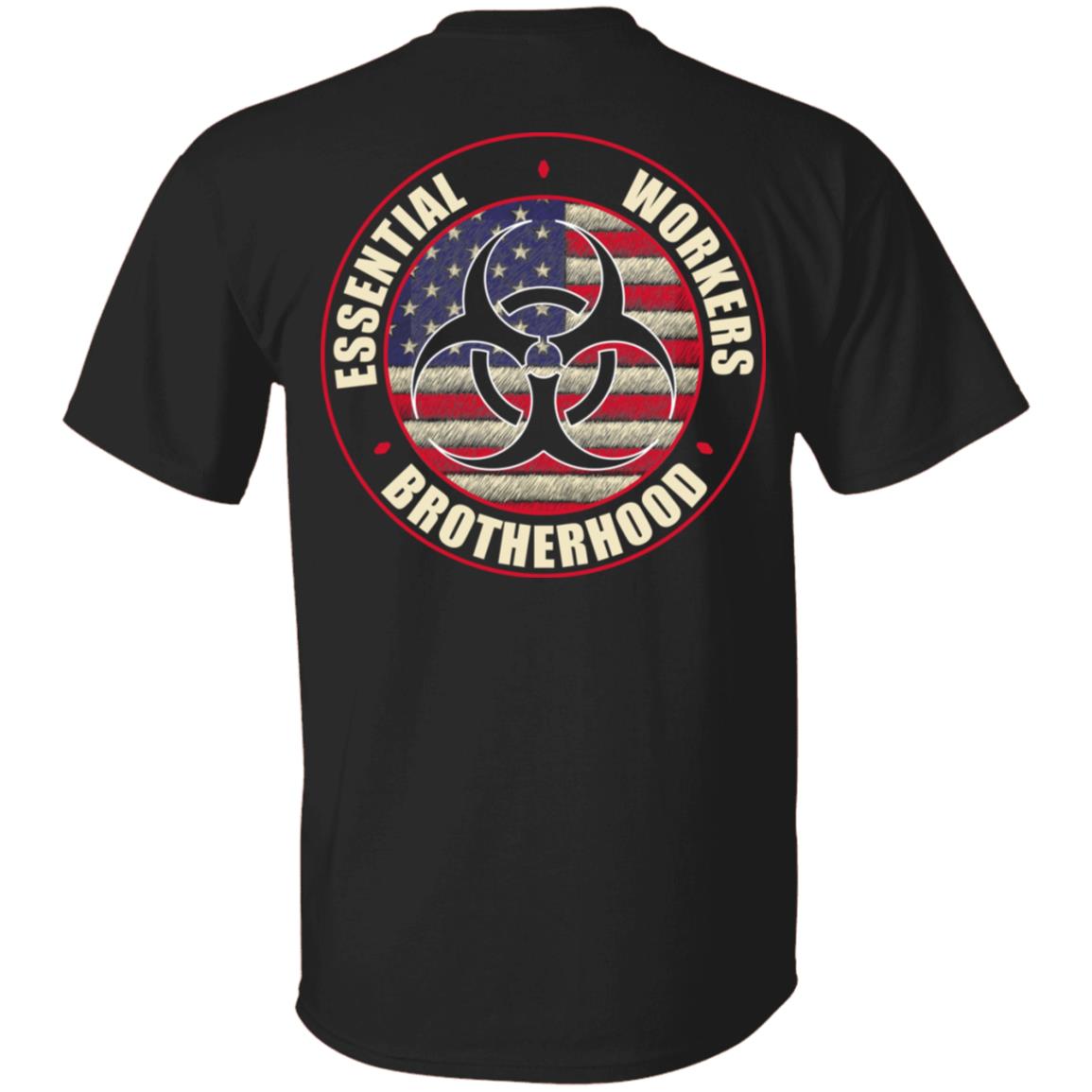 Essential Workers Brotherhood Essential Employee 2020 Print On Back - Plain Front T-shirt, Black, Unisex T-Shirt