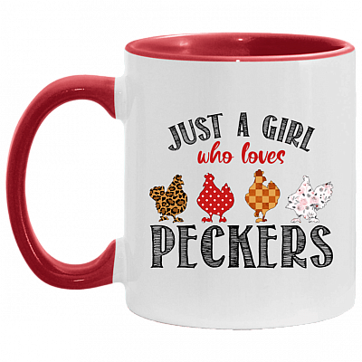 Just A Girl Who Loves Peckers Accent Mug - Love Pecker Mug, White/Red, 11 oz. Accent Mug