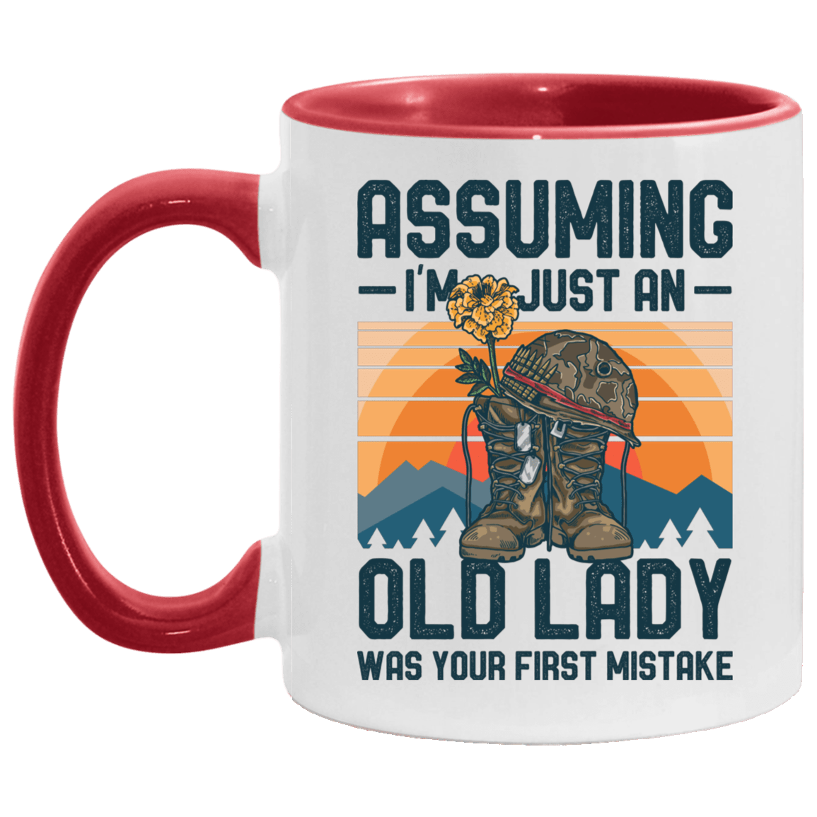Assuming Im Just an Old Lady Was Your First Mistake - Woman Veteran Accent Mug, White/Red, 11 oz. Accent Mug