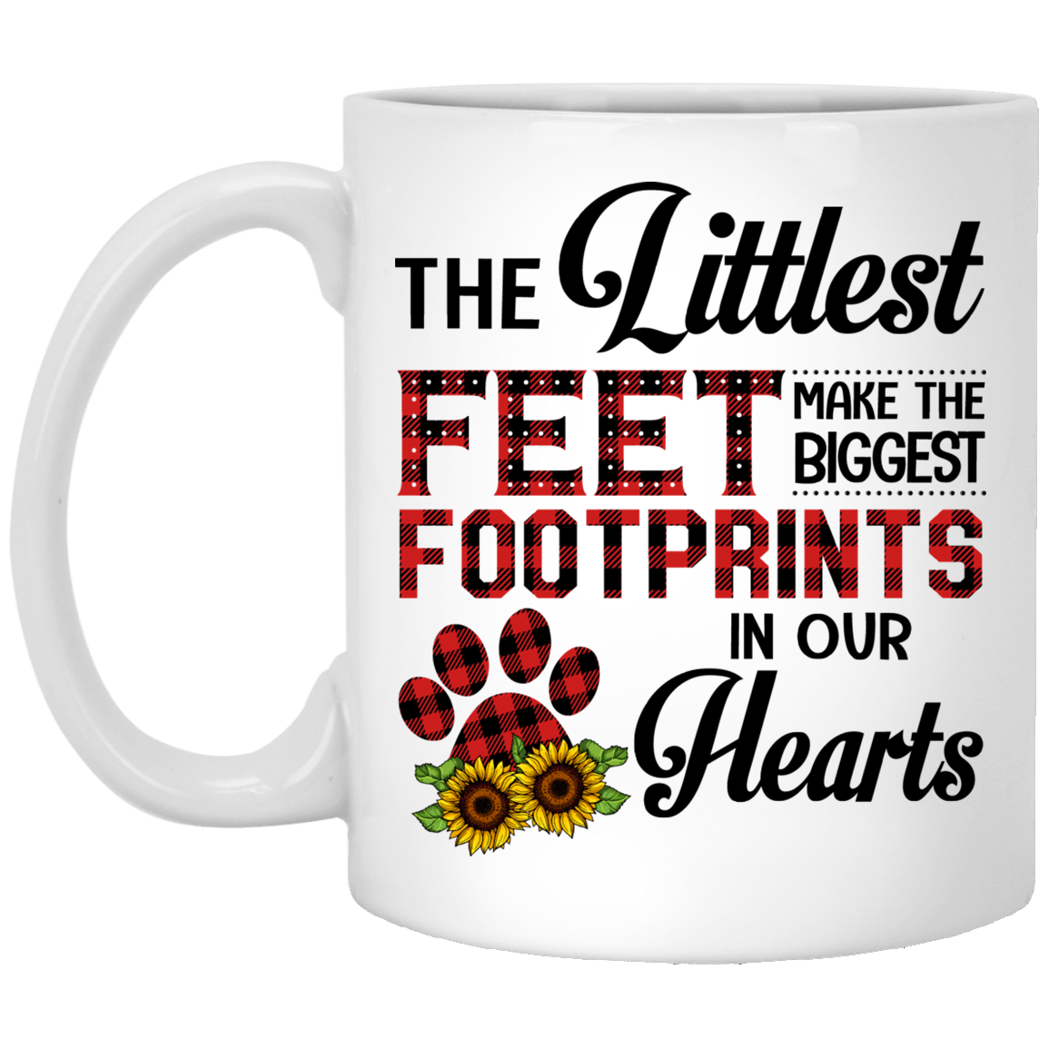 The Littlest Feet Make The Biggest Footprints In Our Hearts Ceramic Coffee Mug - Funny Dog Lover Gifts Mug, White, 11 oz. White Mug