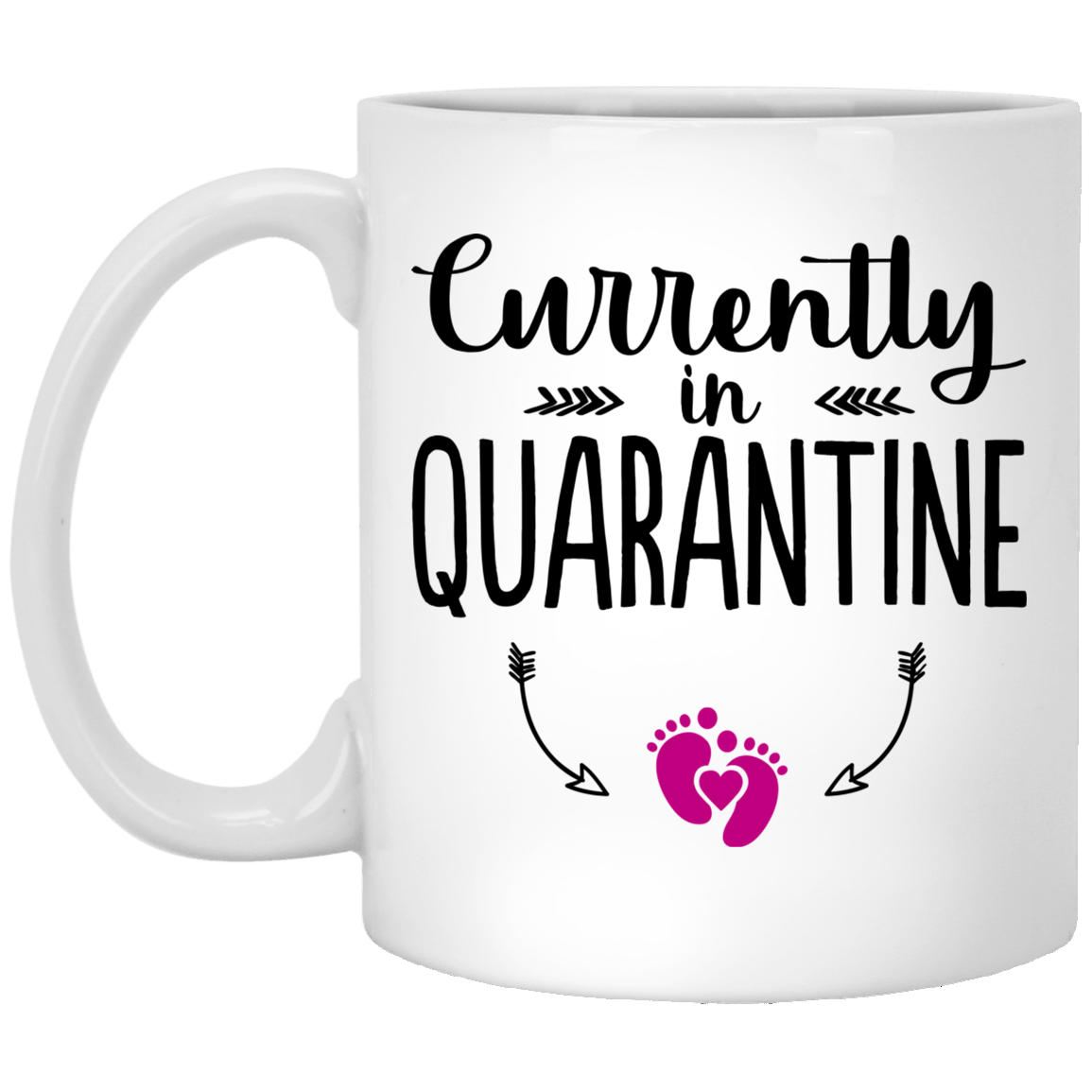 Currently in Quarantine Gift For Pregant Ceramic Coffee Mug - Water Bottle, White, 11 oz. White Mug Currently in Quarantine Gift For Pregant Ceramic Coffee Mug - Water Bottle, White, 11 oz. White Mug