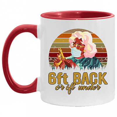 6ft Back or 6ft Under - Funny Vintage Madea Accent Mug, White/Red, 11 oz. Accent Mug