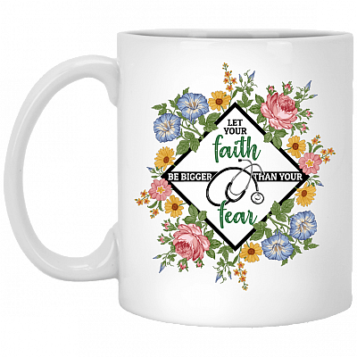 Be Bigger Than Your Fear Stethoscope Nurse Ceramic Coffee Mug - Beer Stein - Water Bottle - Color Changing Mug, White, 11 oz. White Mug
