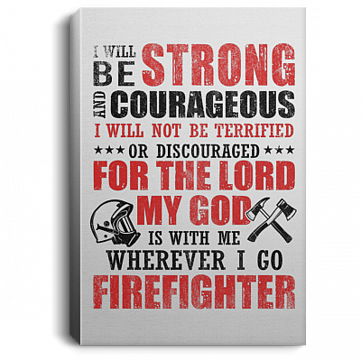 I Will Be Strong And Courageous Gallery Wrapped Framed Canvas Prints - Unframed Poster - Home Decor Wall Art, White, 0.75'' Framed Canvas