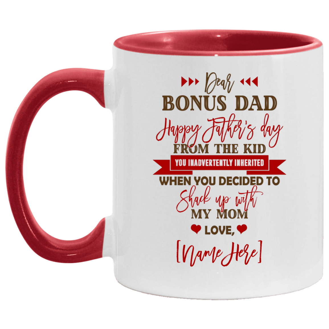 happy fathers day from the kid you inadvertently inherited mug