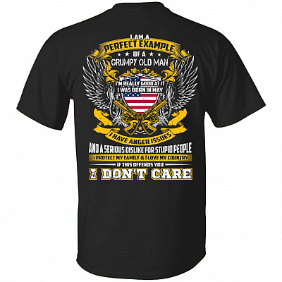 I Am A Perfect Example of A Grumpy Old Man I was Born in May Print On Back T-Shirt, Black, Unisex T-Shirt