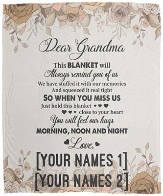 Customized Dear Grandma This Blanket Will Always Remind You Of Us We Have Stuffed It With Our Memories Fleece Blanket, White, Cozy Plush Fleece Blanket - 50x60
